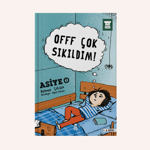 ASİYE 2 - Offf Çok Sıkıldım! (10. Yıl Özel Baskı-İmzalı) - Halenur Çalışan
