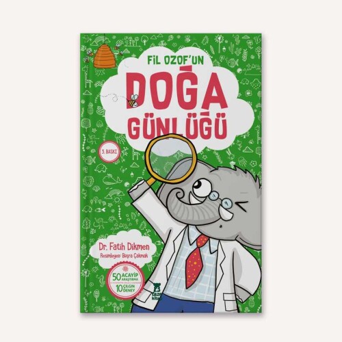 Fil Ozof'un Doğa Günlüğü - 1